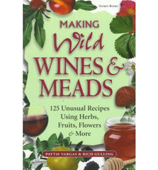 Making Wild Wines and Meads by Patti Vargas